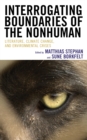 Interrogating Boundaries of the Nonhuman : Literature, Climate Change, and Environmental Crises - eBook
