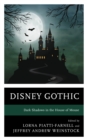 Disney Gothic : Dark Shadows in the House of Mouse - Book