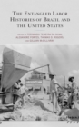 Entangled Labor Histories of Brazil and the United States - eBook