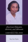 American Educator, Activist, and Advocate : Eleanor Rebecca Powell Archer - eBook