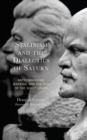 Stalinism and the Dialectics of Saturn : Anticommunism, Marxism, and the Fate of the Soviet Union - Book
