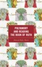 Polyamory and Reading the Book of Ruth - eBook
