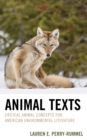 Animal Texts : Critical Animal Concepts for American Environmental Literature - eBook