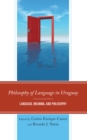 Philosophy of Language in Uruguay : Language, Meaning, and Philosophy - eBook