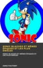 Sonic blagues et memes epiques et les plus droles - eBook