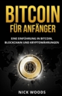 Bitcoin fur Anfanger : Eine Einfuhrung in Bitcoin, Blockchain und Kryptowahrungen - eBook