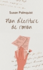 Plan d'ecriture de roman : Plan d'ecriture de roman - eBook