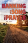 Banking on a Song and a Prayer - eBook