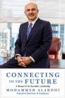 Connecting to the Future : A Blueprint for Dynamic Leadership - Book