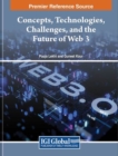 Concepts, Technologies, Challenges, and the Future of Web 3 - Book