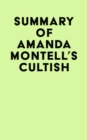 Summary of Amanda Montell's Cultish - eBook