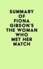 Summary of Fiona Gibson's The Woman Who Met Her Match - eBook