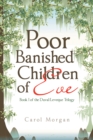 Poor Banished Children of Eve : Book I of the Duval/Leveque Trilogy - eBook