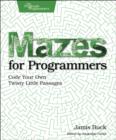 Mazes for Programmers - Book
