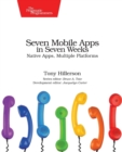 Seven Mobile Apps in Seven Weeks - Book
