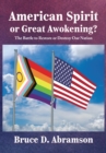 American Spirit or Great Awokening? : The Battle to Restore or Destroy Our Nation - eBook