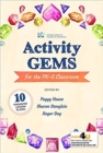 Activity Gems for the PK-2 Classroom - Book