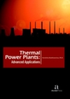 Thermal Power Plants - Advanced Applications - Book