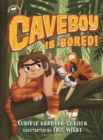 Caveboy Is Bored! - eBook