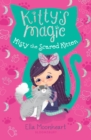 Kitty's Magic 1 : Misty the Scared Kitten - eBook