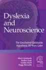 Dyslexia and Neuroscience : The Geschwind-Galaburda Hypothesis 30 Years Later - Book