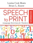 Speech to Print Workbook : Language Exercises for Teachers - Book