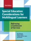 Special Education Considerations for Multilingual Learners : Delivering a Continuum of Services - Book