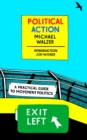 Political Action : A Practical Guide To Movement Politics - Book