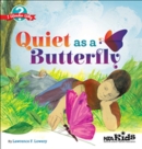 Quiet as a Butterfly - Book