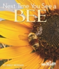 Next Time You See a Bee - Book