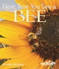 Next Time You See a Bee - eBook