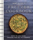 Jane Butel's Freezer Cookbook : How to Use Your Freezer for All It's Worth - Book
