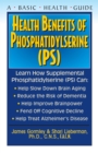 Health Benefits of Phosphatidylserine (PS) - eBook
