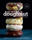 The Doughnut Cookbook : Delicious Recipes for Baked & Fried Doughnuts - eBook