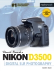 David Busch's Nikon D3500 Guide to Digital SLR Photography - eBook