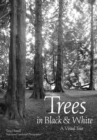 Trees in Black & White : A Visual Tour - eBook