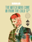 The Witch Who Came In From The Cold: Book 2 - eBook