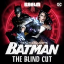Batman: The Blind Cut - eBook