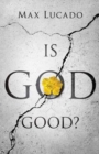 Is God Good? (Pack of 25) - Book