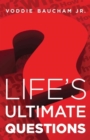 Life`s Ultimate Questions (Pack of 25) - Book