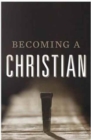 Becoming a Christian (Pack of 25) - Book