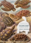 Extinction : A Radical History - Book