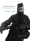 The Damp and the Dry : A Brief Incursion into Fascist Territory - Book