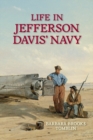 Life In Jefferson Davis's Navy - Book