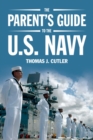 The Parent's Guide to the U.S. Navy - Book