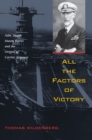 All The Factors of Victory : Adm. Joseph Reeves and the Origins of Carrier Airpower - eBook