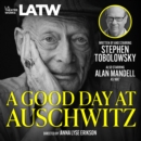 A Good Day at Auschwitz - eAudiobook