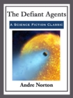 The Defiant Agents - eBook