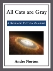 All Cats are Gray - eBook
