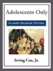 Adolescents Only - eBook